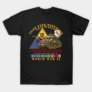 191st Tank Battalion - Treat Em Rough  - w Tank w SSI WWII  EU SVC T-Shirt